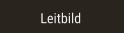 Leitbild Leitbild