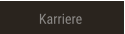 Karriere Karriere