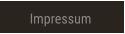 Impressum Impressum
