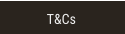 T&Cs T&Cs