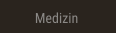 Medizin Medizin