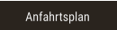 Anfahrtsplan Anfahrtsplan