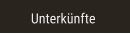 Unterkünfte Unterkünfte